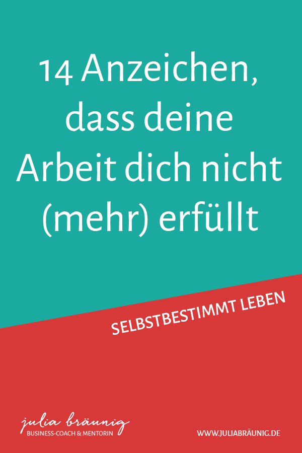 14 Anzeichen dafür, dass deine Arbeit dich nicht (mehr) erfüllt