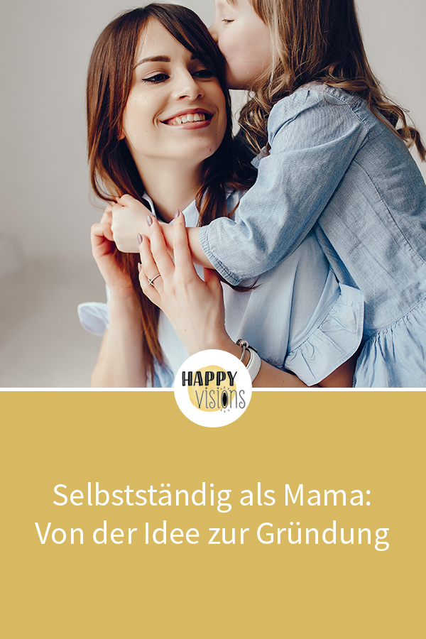 Mompreneurs - Selbstständig mit Kind