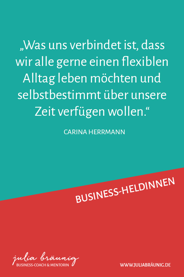 Business-Heldinnen: Carina Herrmann im Interview (Um 180 Grad)