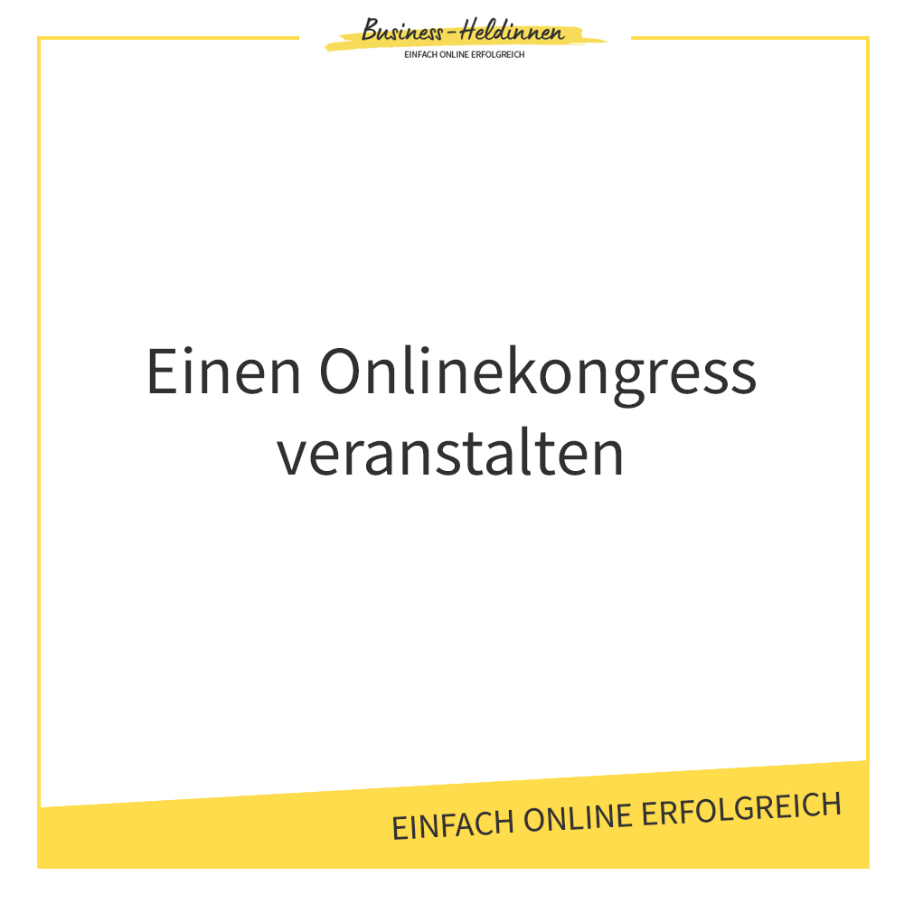 Wie du einen Onlinekongress veranstaltest