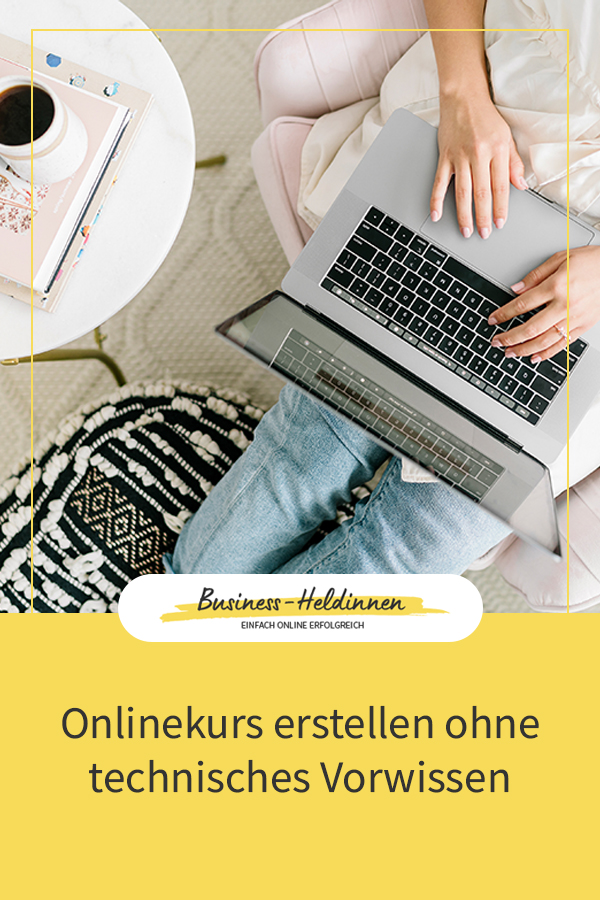 Eigenen Onlinekurs oder Online-Coachingprogramm erstellen - Unter 100 € und ohne Technikwissen