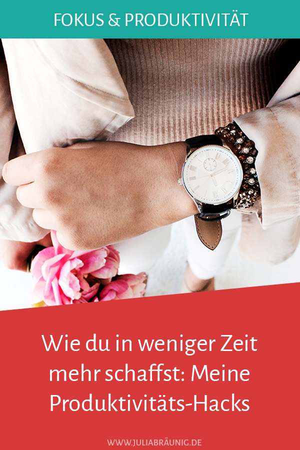 Wie du in weniger Zeit mehr schaffst: Meine Produktivitäts-Hacks