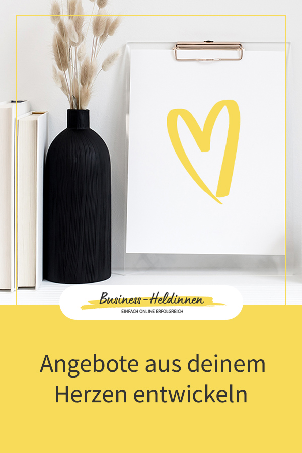 Warum du auf deine innere Stimme hören und deine Angebote aus dem Herzen heraus kreieren solltest