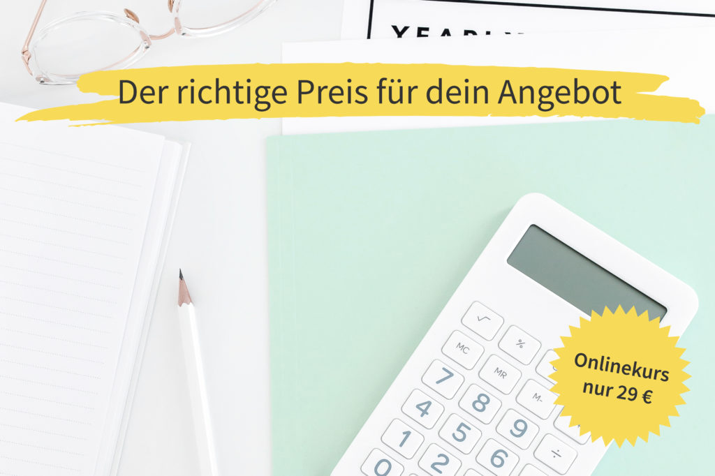 Onlinekurs "Der richtige Preis für dein Angebot"