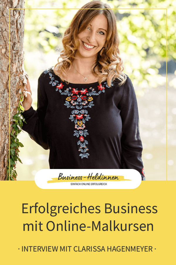 Erfolgreiches Business mit Online-Malkursen: Im Gespräch mit Clarissa Hagenmeyer