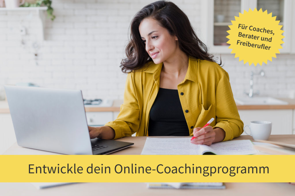 Entwickle dein eigenes Coachingprogramm