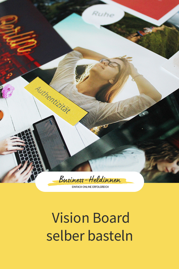 Wie dir ein Vision Board dabei helfen kann, deine Ziele zu erreichen