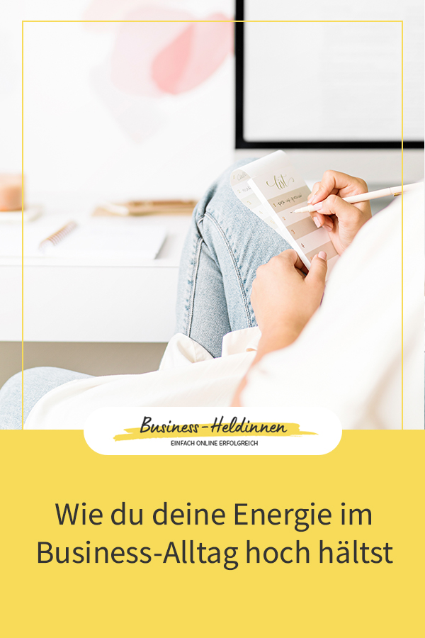 Wie du deine Energie im Business-Alltag hoch hältst