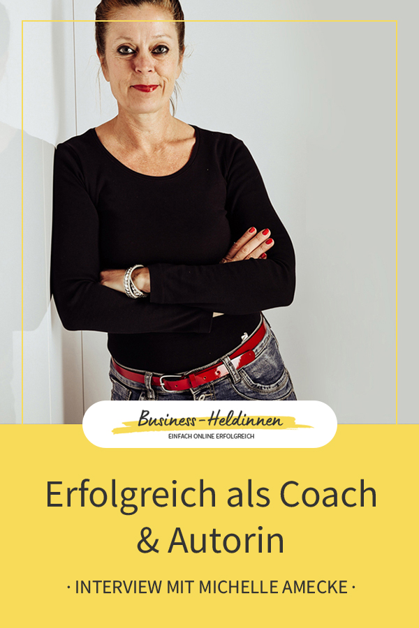 Erfolgreich als Coach & Autorin: Liebes-Expertin Michelle im Interview
