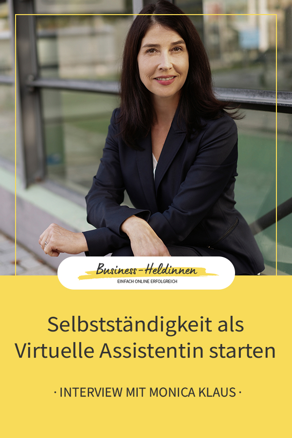 Selbstständigkeit als Virtuelle Assistentin starten - Interview mit Monica Klaus