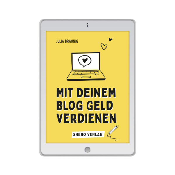 E-Book "Mit deinem Blog Geld verdienen"