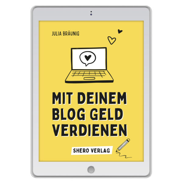 E-Book "Mit deinem Blog Geld verdienen"