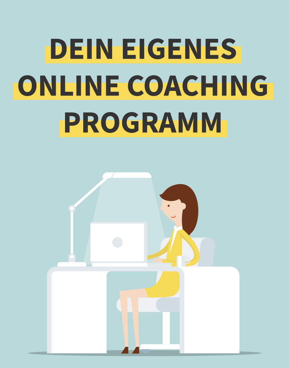 Dein eigenes Coachingprogramm