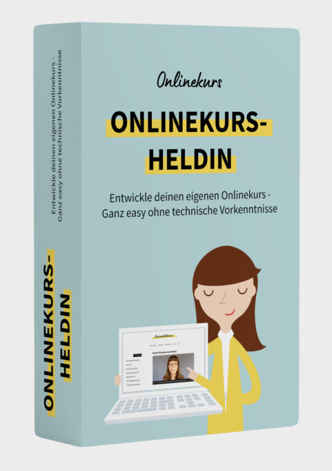 Onlinekurs-Heldin: Entwickle deinen eigenen Onlinekurs