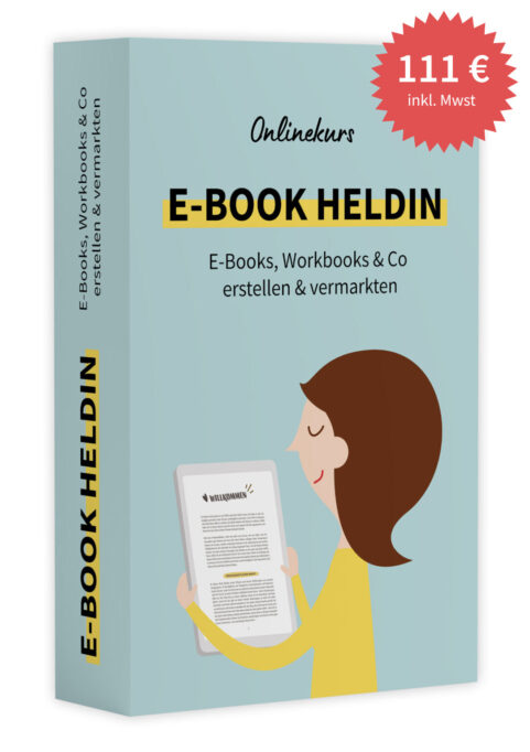 Werde zur E-Book Heldin