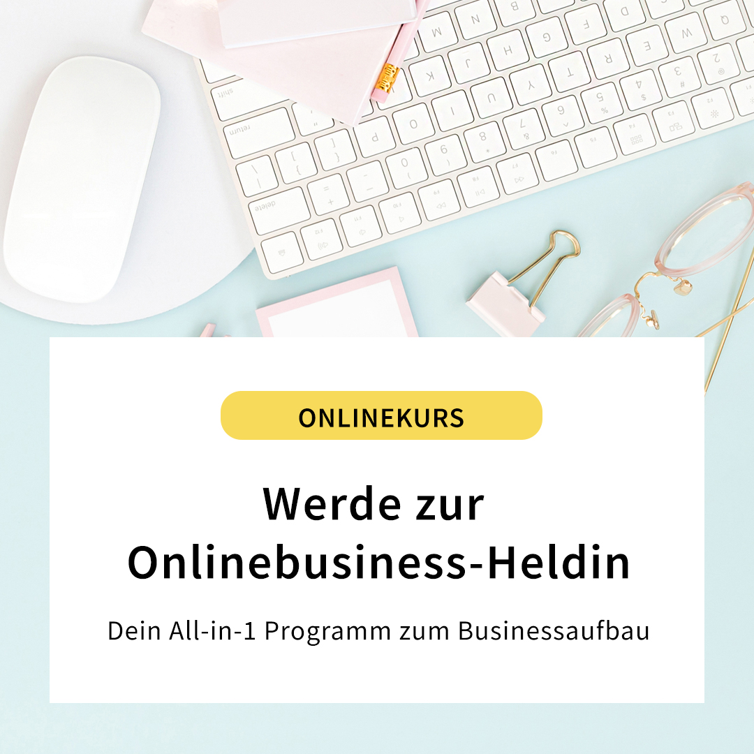 Werde zur Onlinebusiness-Heldin