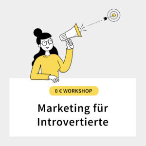 Marketing für Introvertierte