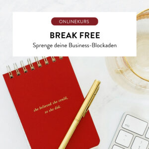 Onlinekurs "Break Free"