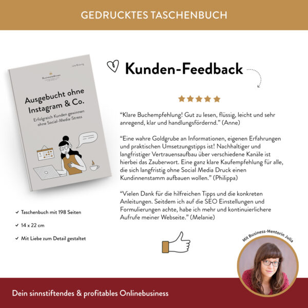 Ausgebucht ohne Instagram & Co: Erfolgreich Kunden gewinnen ohne Social-Media-Stress